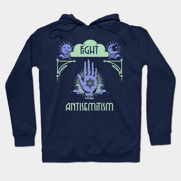 Fight Antisemitism Hoodie by LiunaticFringe